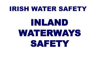 IRISH WATER SAFETY