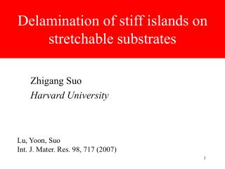 Delamination of stiff islands on stretchable substrates