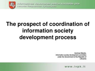 The prospect of coordination of information society development process