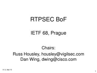 RTPSEC BoF IETF 68, Prague
