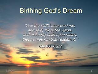 Birthing God’s Dream