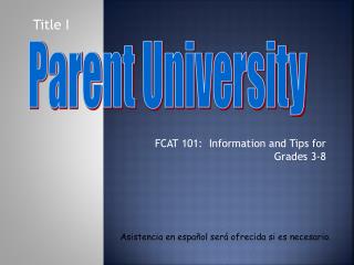 FCAT 101: Information and Tips for Grades 3-8