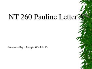 NT 260 Pauline Letter A
