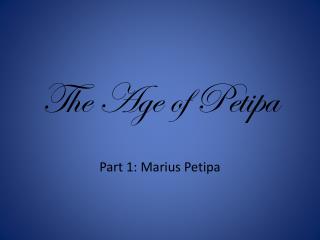 The Age of Petipa