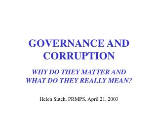 GOVERNANCE AND CORRUPTION