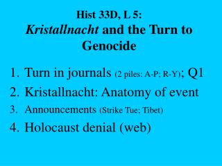 Hist 33D, L 5: Kristallnacht and the Turn to Genocide