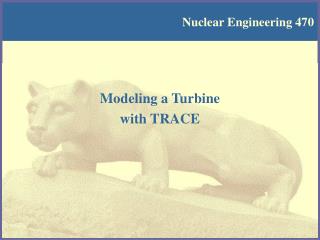 Nuclear Engineering 470