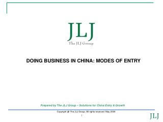 DOING BUSINESS IN CHINA: MODES OF ENTRY