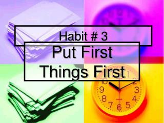 Habit # 3