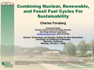Combining Nuclear, Renewable, and Fossil Fuel Cycles For Sustainability