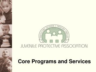 Core Programs and Services