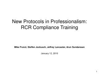 New Protocols in Professionalism: RCR Compliance Training