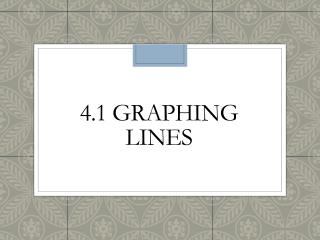 4.1 Graphing Lines