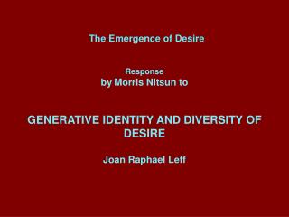 The Emergence of Desire