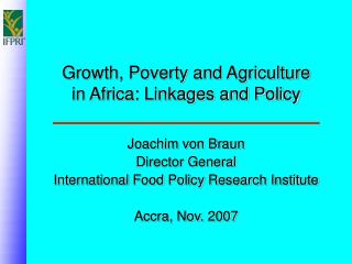 Growth, Poverty and Agriculture in Africa: Linkages and Policy