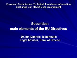 European Commission, Technical Assistance Information Exchange Unit (TAIEX), DG Enlargement
