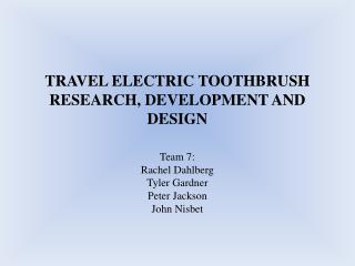 Travel Electric Toothbrush Research, Development and Design