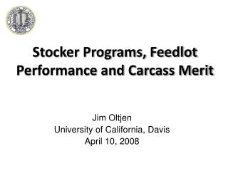 Stocker Programs, Feedlot Performance and Carcass Merit