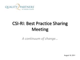 CSI-RI: Best Practice Sharing Meeting