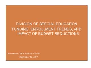 DIVISION OF SPECIAL EDUCATION FUNDING, ENROLLMENT TRENDS, AND IMPACT OF BUDGET REDUCTIONS