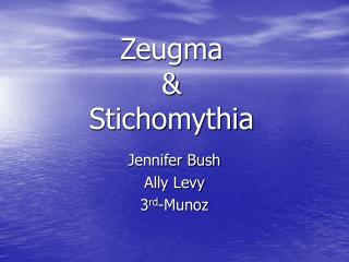 Zeugma &amp; Stichomythia