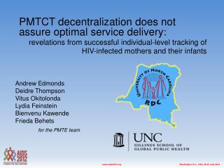PMTCT decentralization does not assure optimal service delivery :