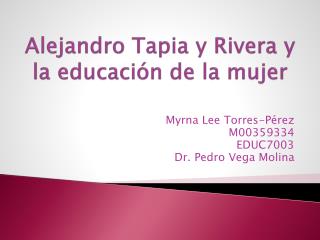 Alejandro Tapia y Rivera y la educación de la mujer