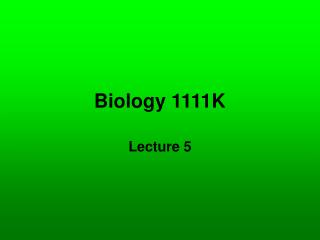 Biology 1111K