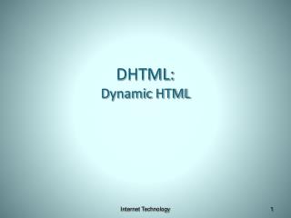 DHTML: Dynamic HTML
