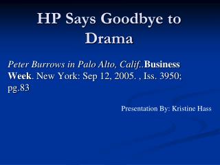 HP Says Goodbye to Drama
