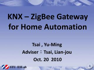 KNX – ZigBee Gateway for Home Automation
