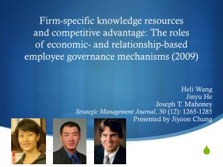 Heli Wang Jinyu He Joseph T. Mahoney Strategic Management Journal , 3 0 (12): 1265-1285