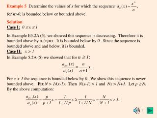 Example 5 Determine the values of x for which the sequence
