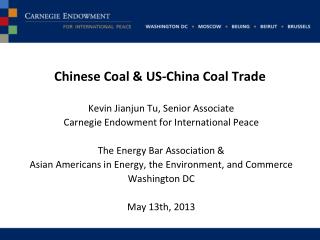 Chinese Coal &amp; US-China Coal Trade