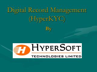 Digital Record Management (HyperKYC)