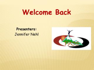 Presenters: Jennifer Nehl