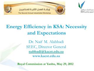Energy Efficiency in KSA: Necessity and Expectations