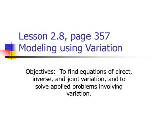 Lesson 2.8, page 357 Modeling using Variation