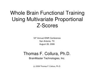 Whole Brain Functional Training Using Multivariate Proportional Z-Scores