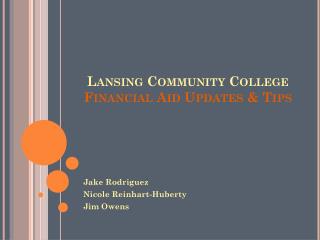 Lansing Community College Financial Aid Updates &amp; Tips
