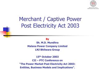 Merchant / Captive Power Post Electricity Act 2003