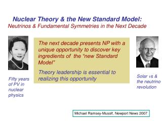 Nuclear Theory &amp; the New Standard Model: Neutrinos &amp; Fundamental Symmetries in the Next Decade