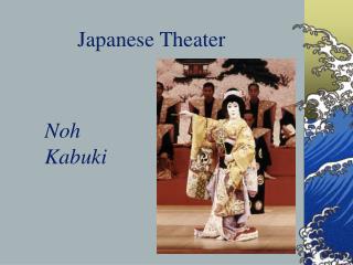 Japanese Theater