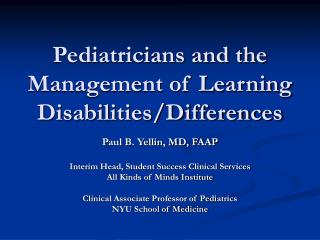 Pediatricians and the Management of Learning Disabilities/Differences