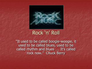 Rock ‘n’ Roll