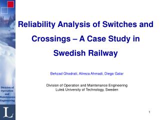 Reliability Analysis of Switches and Crossings – A Case Study in Swedish Railway