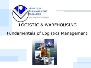 Fundamentals of Logistics Management