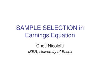 SAMPLE SELECTION in Earnings Equation