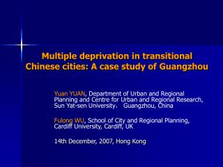 Multiple deprivation in transitional Chinese cities: A case study of Guangzhou