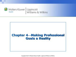 Chapter 4  Making Professional Goals a Reality